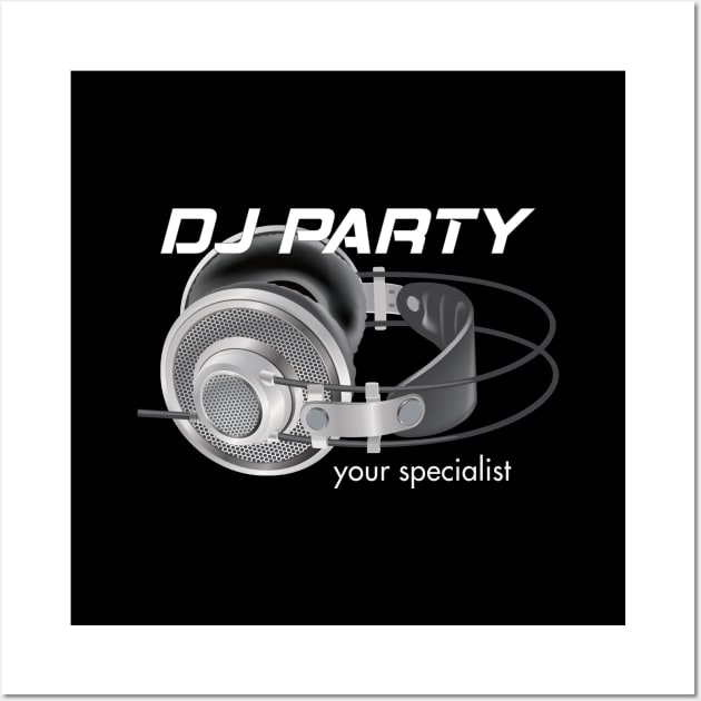 DJ Headphones, Party Specialist Wall Art by Muse